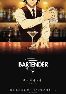 Yeni 'Bartender' TV Anime'sinin ana kadrosu ve 2024 İlkbahar çıkış tarihi belli oldu.